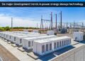 Six major development trends in power energy storage technology ...